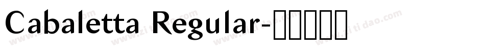 Cabaletta Regular字体转换